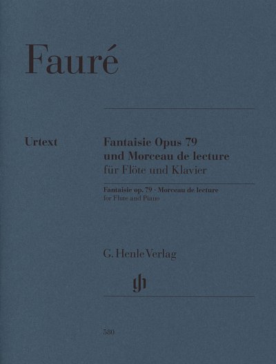 G. Fauré: Fantaisie op. 79 und Morceau de lecture , FlKlav