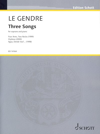 D. Le Gendre: Three Songs, GesSKlav