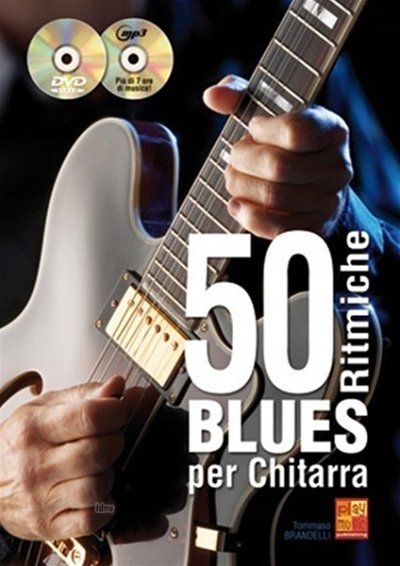 T. Brandelli: 50 Ritmiche Blues per Chitarr, E-Git (+CD+DVD)