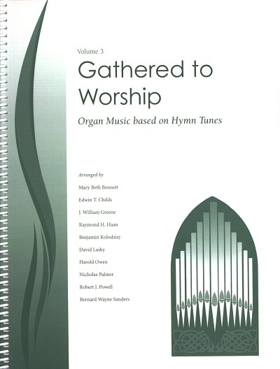 Gathered to Worship 3, Org