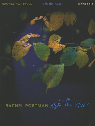 R. Portman: Ask the River, Klav