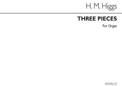 H.M. Higgs: Three Pieces (See Contents For List), Org