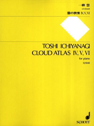 T. Ichiyanagi: Cloud Atlas IV, V, VI , Klav