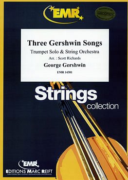 G. Gershwin: Three Gershwin Songs, TrpStro (Pa+St)