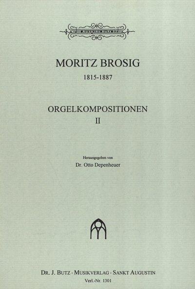 M. Brosig: Orgelkompositionen 2