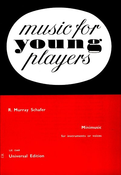 Schafer, R. Murray: Minimusic