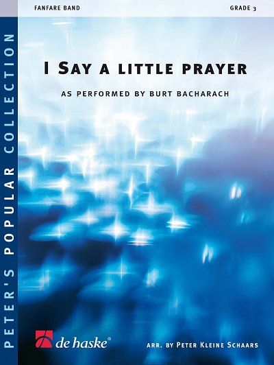 B. Bacharach: I Say A Little Prayer