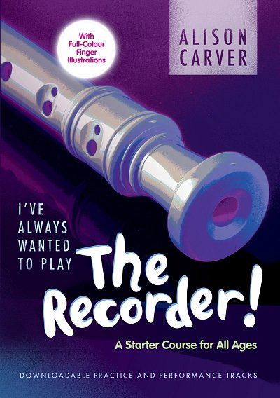 I've Always Wanted To Play Recorder