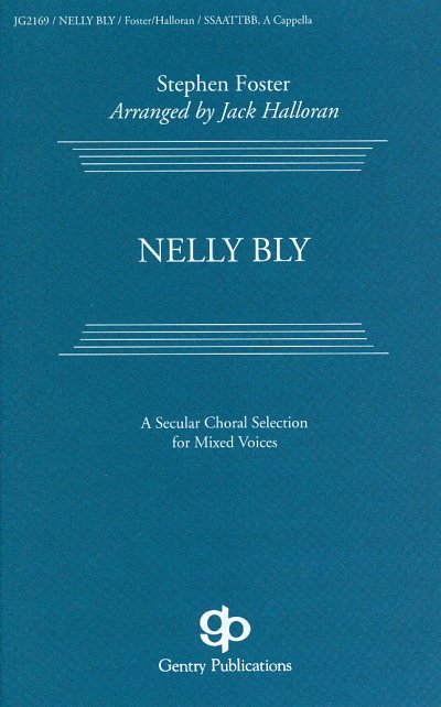 S.C. Foster: Nelly Bly
