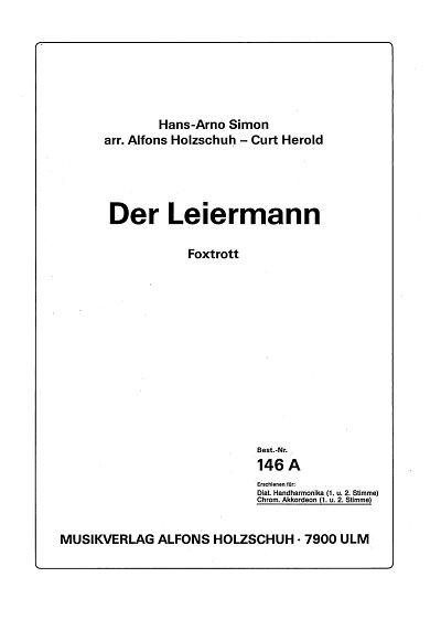 Simon Hans Arno: Der Leiermann, Foxtrott