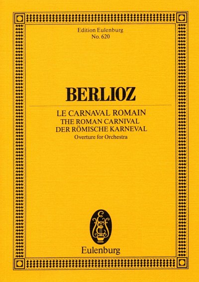 H. Berlioz: Roemischer Karneval - Ouvertuere Op 9 Eulenburg 