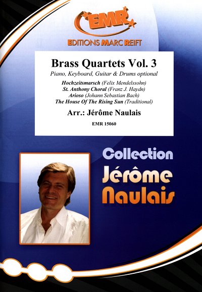 J. Naulais: Brass Quartets Vol. 3, 4Blech