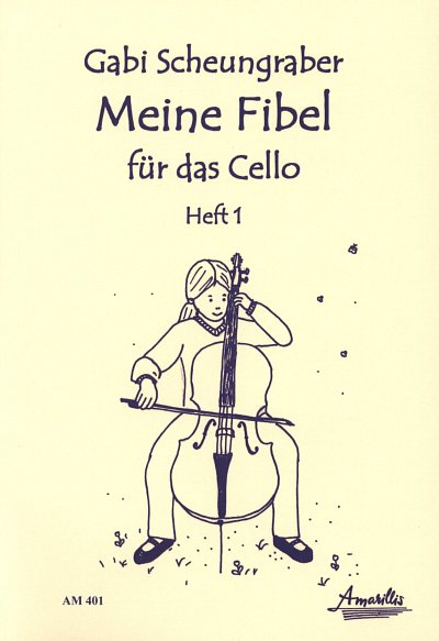 G. Scheungraber: Meine Fibel für das Cello 1, Vc