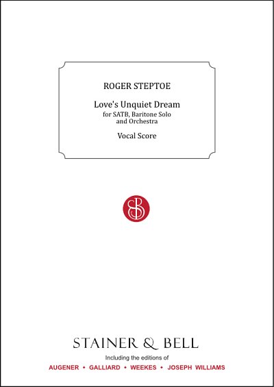 R. Steptoe: Life’s Unquiet Dream