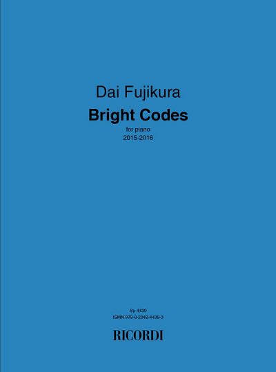 D. Fujikura: Bright Codes, Klav