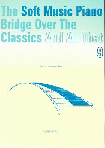 The soft music piano Bridge over the ... Vol. 9, Klav