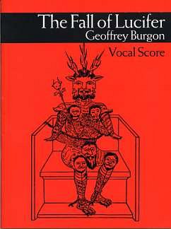 G. Burgon: The Fall Of Lucifer Vocal Score