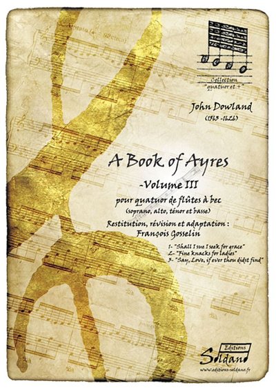 A Booke Of Ayres Volume III, 4Bfl (Pa+St)