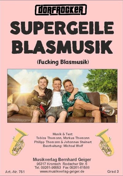 Dorfrocker: Supergeile Blasmusik (Fucking Bl, Blaso (Dir+St)