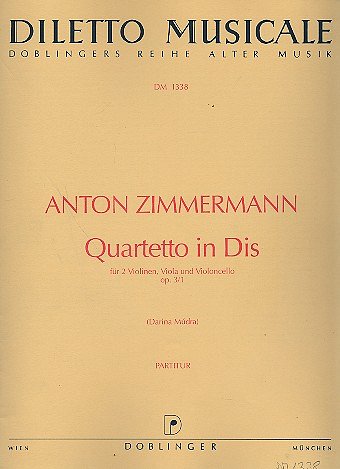 Zimmermann Anton: Quartett In Dis Op 3/1