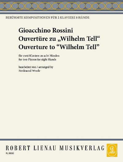 DL: G. Rossini: Ouvertüre zu _Wilhelm Tell_, 2Klav8Hd