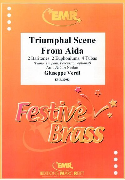 DL: G. Verdi: Triumphal Scene From Aida, 2Bar4Euph4Tb