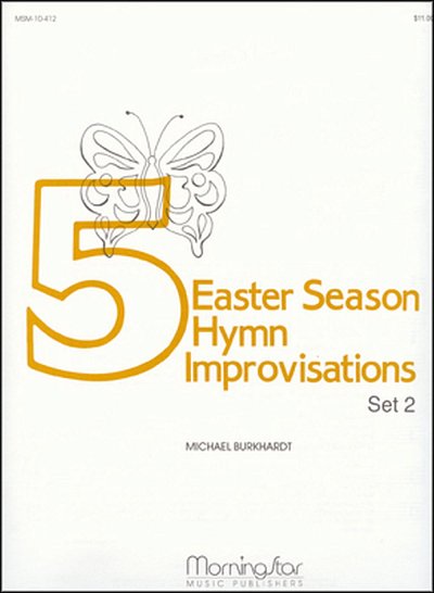 M. Burkhardt: Five Easter Season Hymn Improvisations Se, Org
