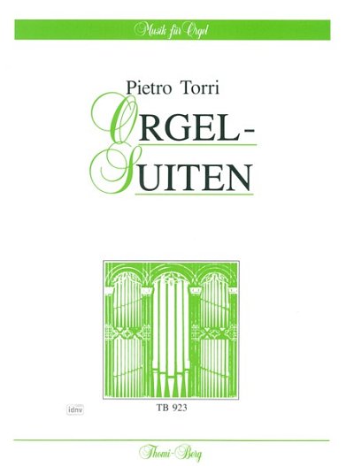Torri Pietro: Orgel-Suiten