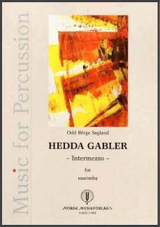 Sagland Odd Boerge: Hedda Gabler - Intermezzo