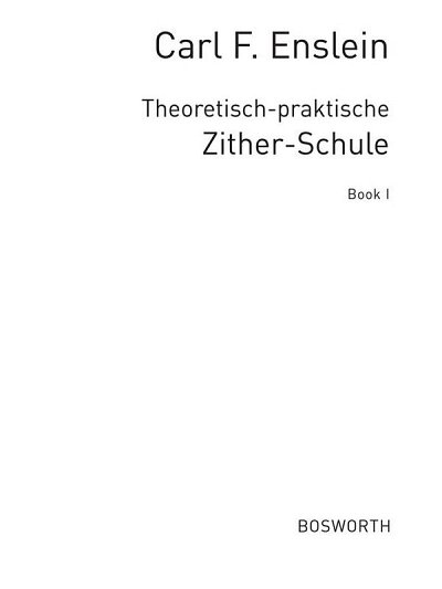 Theoretisch-Praktisch Zither-Schule - Teil 1 (Bu)