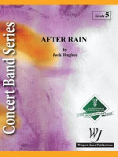J. Hughes: After Rain, Blaso (Pa+St)