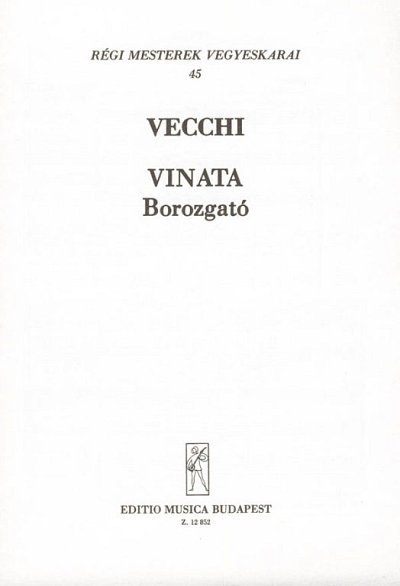 O. Vecchi: Old Masters' Mixed Choruses 45, Gch5 (Chpa)