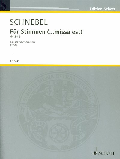 D. Schnebel: Fuer Stimmen (... missa est), Ch (Part.)