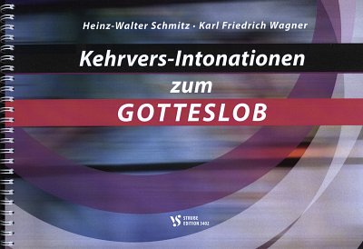 H.S./.K.F. Wagner: Intonationen zu den Kehrversen im ne, Org