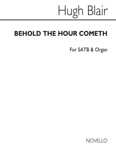 Behold The Hour Cometh, GchOrg (Chpa)