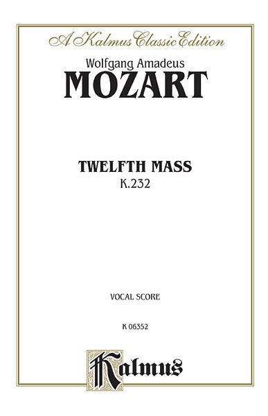 W.A. Mozart: Twelfth Mass (Bu)