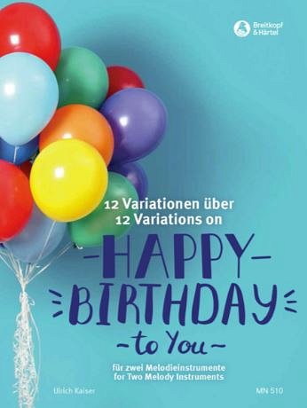 U. Kaiser: 12 Variationen über _Happy Birthda, 2Mel (SppaSt)
