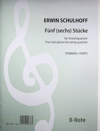 E. Schulhoff: 5 (6) Stücke, 2VlVaVc (Stsatz)