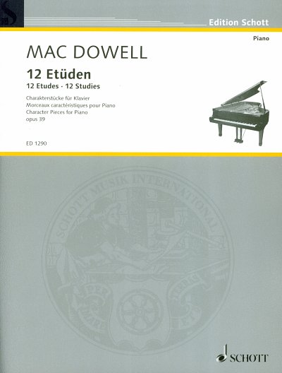 E. MacDowell: 12 Etueden op. 39, Klavier