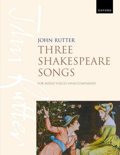 J. Rutter: Three Shakespeare Songs (KA)
