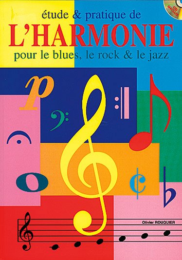 O. Rouquier: Étude & pratique de l'harmonie, Ges/Mel (+CD)
