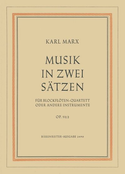 K. Marx: Musik in zwei Sätzen op. 53/2 (1954), 4Blf (Sppa)