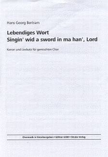 H.G. Bertram: Lebendiges Wort + Singin' Wid A Sword In Ma Ha