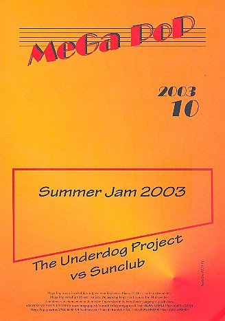 The Underdog Project: Summer Jam 2003, Klav (EA)