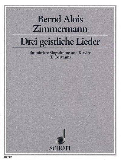 B.A. Zimmermann: Drei geistliche Lieder , GesMKlav