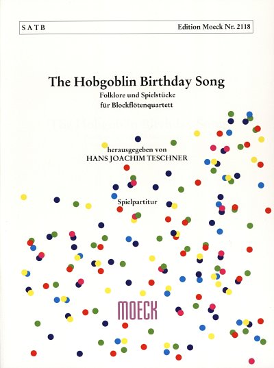 H.J. Teschner: The Hobgoblin Birthday Song, 4Blf (Sppart)