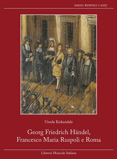 U. Kirkendale: Georg Friedrich Händel, Francesco Maria  (Bu)