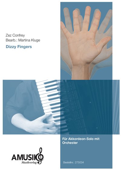 Z. Confrey: Dizzy Fingers, AkksoloAkko (Pa+St)