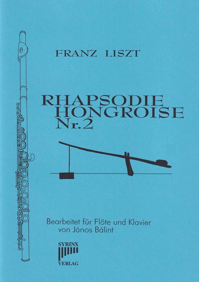 F. Liszt: Rhapsodie hongroise Nr. 2, FlKlav (KlavpaSt)