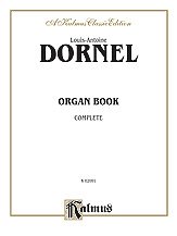 Louis Antoine Dornel, Dornel, Louis Antoine: Dornel: Organ Book Complete